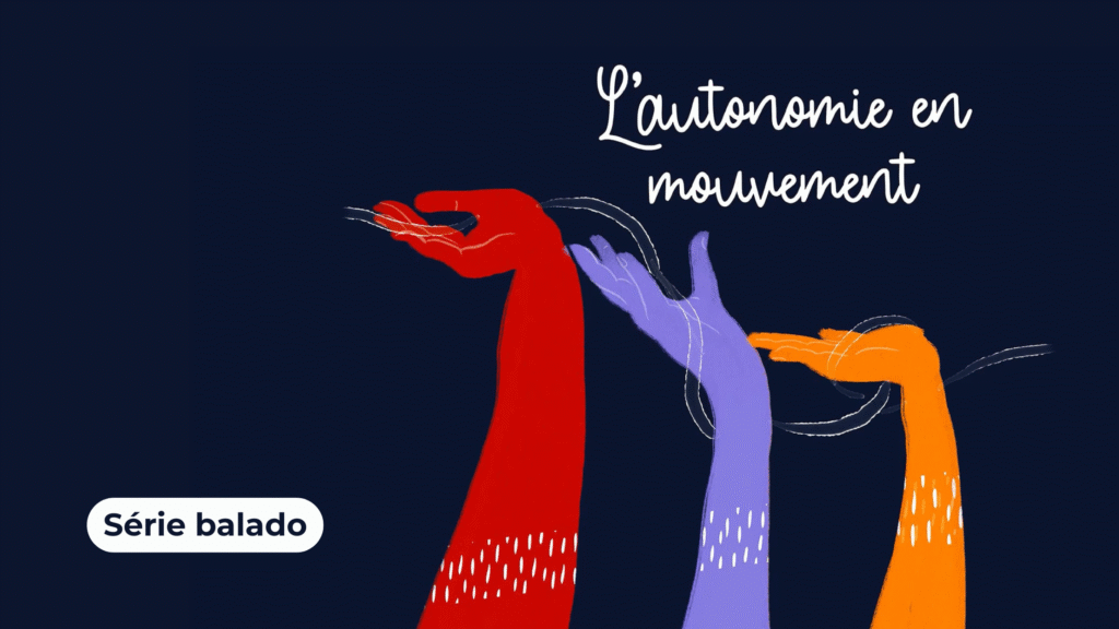L'autonomie en mouvement